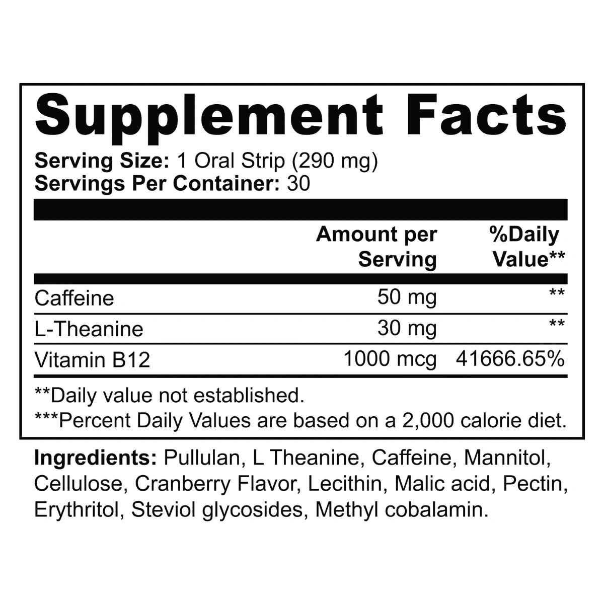 Supplement facts label with caffeine, L-theanine, and Vitamin B12 content on a white background.